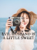 Evil Husband Is A Little Sweet image