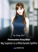 Provocative Fiery Wife: My Superior Is A Affectionate Spitfire image