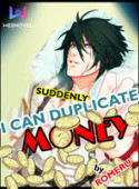Suddenly, I Can Duplicate Money SICDMONEY image