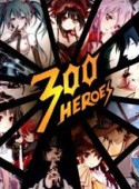 The 300 Heroes Of The Manga image
